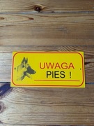 Tabliczka UWAGA PIES