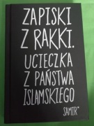 zapiski z rakki . ucieczka z państwa islamskiego S