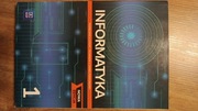 Informatyka 1 kl.1 podręcznik liceum i technikum zakres podstawowy