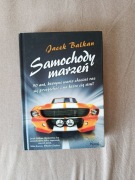 Samochody marzeń Jacek Balkan