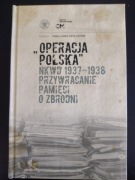 Operacja polska, NKWD 1937 - 1938, (red.) Libera, Wyrwa, 2025 IPN