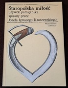 Staropolska miłość. J. I. Kraszewski.