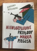 Edmund Niziurski - Niewiarygodne przygody Marka Piegusa 
