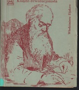 PIOTR ŚCIEGIENNY_KSIĄDZ-REWOLUCJONISTA