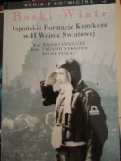 Boski Wiatr Japońskie formacje Kamikaze w II Wojnie Św. Inoguchi I wyd.