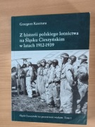 Z historii polskiego lotnictwa na Śląsku Cieszyńskim w latach 1912-1939