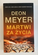Deon Meyer- Martwi za życia