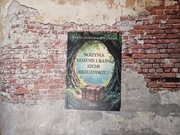 „Skrzynia legend i baśni ziemi brzezińskiej”, Aneta Lejwoda-Zielińska