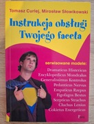 Instrukcja obsługi Twojego faceta Tomasz Curlej Mirosław Słowikowski