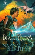 Naznaczeni błękitem ks. 1 Ewa Białołęcka 2012 NOWA