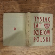 Tysiąc lat dziejów Polski Adam tatomir Władysław Kurkiewicz Żurawski