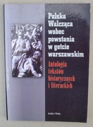 1334 Polska Walcząca wobec powstania w getcie warszawskim Antologia 