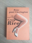 Róże pani Cherington Craig Rice