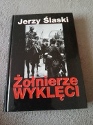 Jerzy Ślaski - Żołnierze Wyklęci