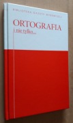 Ortografia i nie tylko ...- Teresa Kruszona 