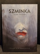 Szminka - Joanna Karpowicz, Jerzy Szyłak