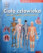 Ciało człowieka Narządy, Układy, Funkcjonowanie 