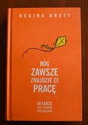 Bóg zawsze znajdzie Ci pracę - Regina Brett 
