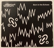 The Chemical Brothers - Born In the Echoes