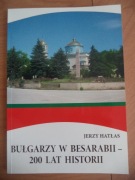 Bułgarzy w Besarabii - 200 lat historii, Jerzy Hatłas 