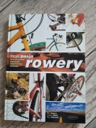 Rowery moja pasja - nowa