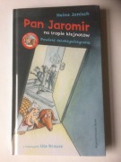 "Pan Jaromir na tropie klejnotów" Heinz Janisch
