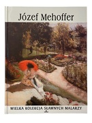 Wielka Kolekcja Sławnych Malarzy Tom 48 "Józef Mehoffer"