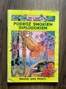 PODRÓŻ SMOKIEM DIPLODOKIEM Tadeusz Baranowski wyd.1