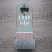 Ścienny otwieracz do butelek „Good Vibes” z pojemnikiem na kapsle