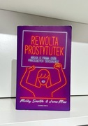 Rewolta prostytutek - Molly Smith, Juno Mac
