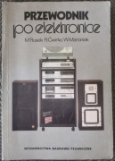 Przewodnik po elektronice. Rusek, Ćwirko, Marciniak, 1986