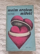 Moim orężem miłości Wiaczesław Kowalski