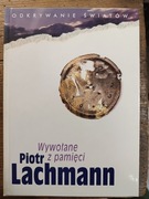 Borussia- Wywołane z pamięci, Piotr Lachmann