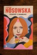 Powrót z Bambuko - Katarzyna Nosowska