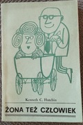 "Żona też człowiek" Kenneth C. Hutchin, 1967 