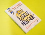 Książka Kto zabrał mój ser? Spencer Johnson