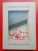 GEROULD - HISTORIA GILOTYNY symbol kultura polityka film literatura teatr