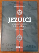 Jezuici w rzeczywistości Polski Ludowej - Mateusz Ihnatowicz