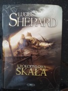 Krokodylowa skała  Lucius Shepard