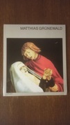 Matthias Grunewald - Praca zbiorowa