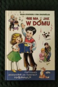 Nie ma jak w domu. Ilustrowany przewodnik...