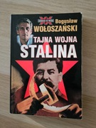 Tajna wojna Stalina Bogusław Wołoszański