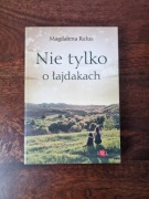 "Nie tylko o łajdakach" Magdalena Kulus Nowa