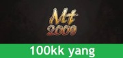 Metin2009 - 100kk yang (100.000.000 YANG) PROMOCJA! MT2009 OLD SCHOOL