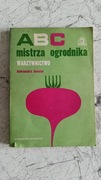 ABC mistrza ogrodnika warzywnictwo 