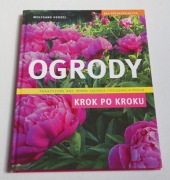 Ogrody Krok po Krok autorstwa Wolfgang Hensel