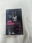 Kiedy umiera król - Elina Backman