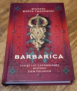 Barbarica - Tysiac lat zapomnianej historii 