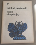 Ocean niespokojny. Michał Markowski