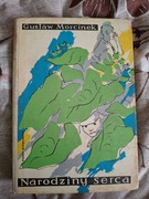 Narodziny serca, Gustaw Morcinek